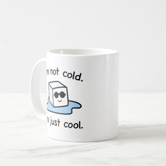 Mug Je suis juste Cool (Devant gauche)