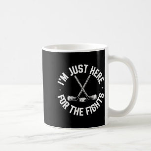Mug Je suis juste ici pour les combats drôle de hockey