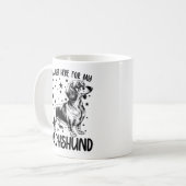 Mug Je suis juste ici pour mon dachshund drôle dachshu (Devant gauche)
