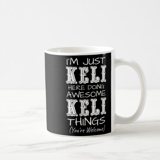 Mug Je Suis Juste Keli Ici En Faisant Des Choses Magni (Droite)