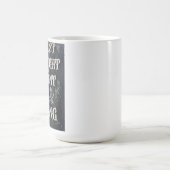 Mug Je suis juste la bonne quantité de mauvais (Centre)