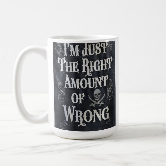 Mug Je suis juste la bonne quantité de mauvais (Gauche)