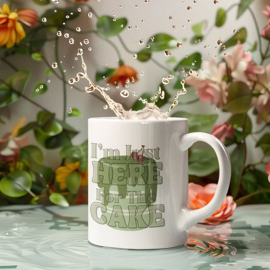 Mug Je suis juste là pour le gâteau, le gâteau de matc