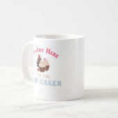 Mug Je suis juste là pour les cupcakes (Devant gauche)