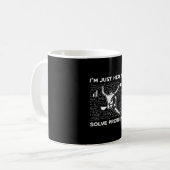 Mug Je suis juste là pour résoudre les problèmes Escal (Devant gauche)