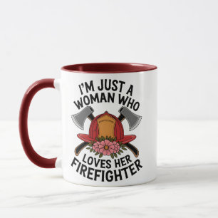 Mug Je suis juste une femme qui aime son pompier – Flo