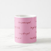 Mug je suis juste une fille (Centre)