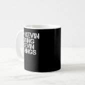 Mug JE SUIS KEVIN EN TRAIN DE FAIRE DES CHOSES CLÉ Che (Devant gauche)