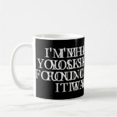 Mug Je Suis La Chanson Que Vous Avez Échappée Et Décou (Gauche)