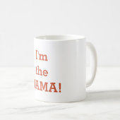 Mug Je suis la maman (Devant droit)