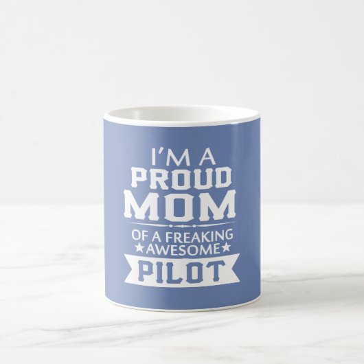 Mug Je suis la MAMAN D'UN PILOTE FIER (Centre)