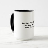 Mug Je suis là pour toi (Devant gauche)