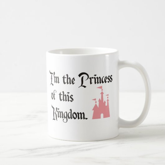 Mug Je suis la princesse de ce royaume (Droite)