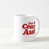 Mug Je suis la tante folle (Devant droit)