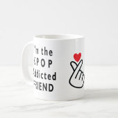 Mug Je suis l'ami toxicomane KPOP (Devant gauche)