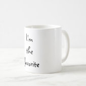 Mug Je suis le favori (Devant droit)