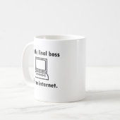 Mug Je suis le patron final de l'Internet (Devant gauche)