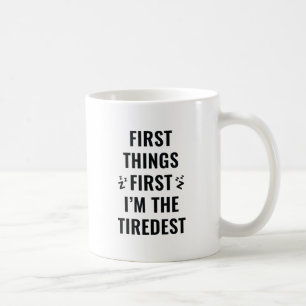 Mug Je suis le plus fatigué