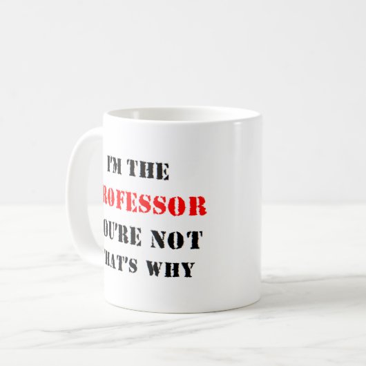 Mug je suis le professeur (Devant gauche)