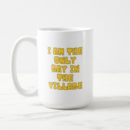 Mug Je Suis Le Seul Gay Du Village (Gauche)