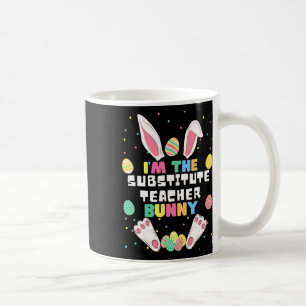 Mug Je suis le substitut de l'enseignant Bunny Funny R