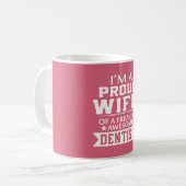 Mug Je suis l'ÉPOUSE du DENTISTE FIER (Devant gauche)