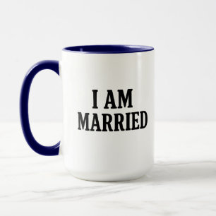 Mug Je suis marié drôle - Cadeau pour les couples