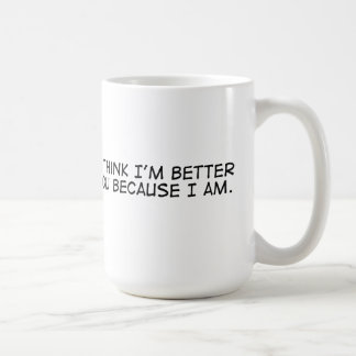 Mug Je suis meilleur que vous