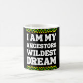 Mug Je Suis Mes Ancêtres Le Rêve Le Plus Sauvage Améri (Centre)