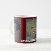 Mug Je suis MOI DANS CHAQUE Manière-Tasse (Devant gauche)