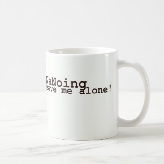 Mug Je suis NaNoing ! Laissez-moi seul (Droite)