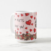 Mug Je suis Nuts à propos de toi mignon écureuil Custo (Devant gauche)