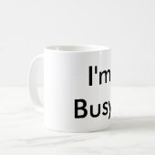 Mug Je suis occupé (Devant gauche)