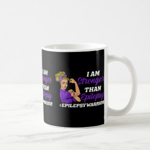 Mug Je Suis Plus Forte Que L'Épilepsie Guerrière En Ép