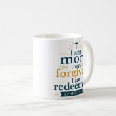 Mug Je suis plus que pardonné, je suis racheté Citatio (Devant droit)