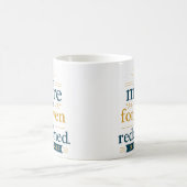 Mug Je suis plus que pardonné, je suis racheté Citatio (Centre)