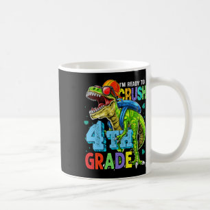 Mug Je suis prêt à écraser la 4e année Dinosaure Ck re