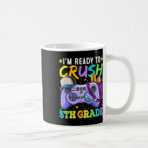 Mug Je suis prêt à écraser la 5e année Ck à l'école Vi