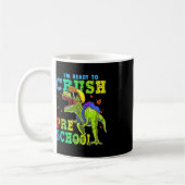 Mug Je suis prêt à écraser les dinosaures de l'école m (Gauche)