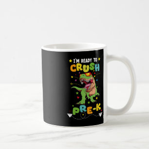 Mug Je suis prêt à écraser Pre-K T Rex Dinosaur Retour