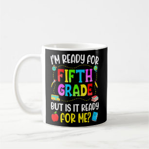 Mug Je suis prêt pour le premier jour de l'enseignant