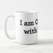 Mug Je suis ravi de pouvoir m'amuser ! (Gauche)