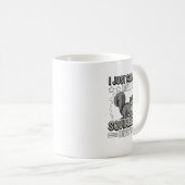 Mug Je suis Really Like Squerrels Ok Squerrl. Perfec (Devant droit)