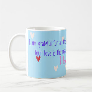 Mug Je suis reconnaissant pour tous les sacrifices que