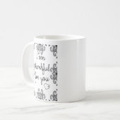 Mug Je suis reconnaissant pour vous (Devant gauche)