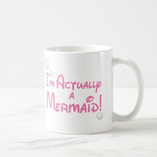 Mug Je suis réellement une conception de sirène (Droite)