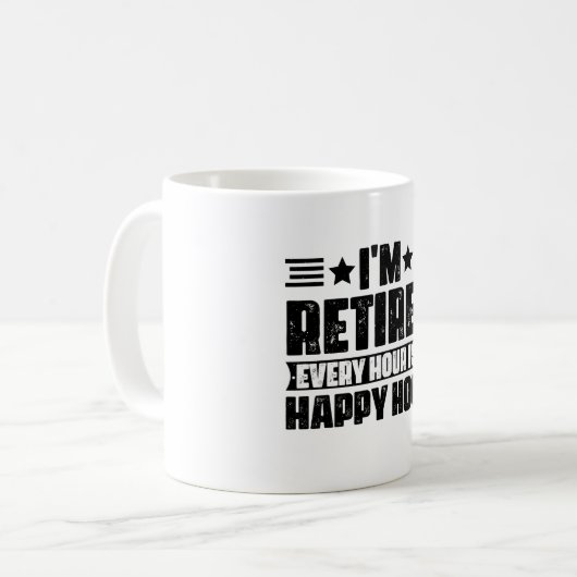 Mug Je suis retraité chaque heure est une bonne heure (Devant gauche)