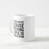 Mug Je suis sarcastique (Devant gauche)