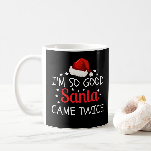 Mug Je suis si bon Père Noël est venu deux fois méchan (Avec donut)