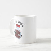 Mug Je suis Soy Over It Funny Soy Sauce Pun (Devant gauche)